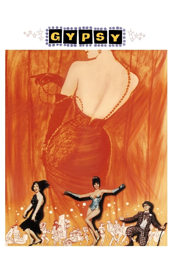 Based on the Broadway hit about the life and times of burlesque dancer Gypsy Rose Lee and her aggressive stage mother, Mama Rose.